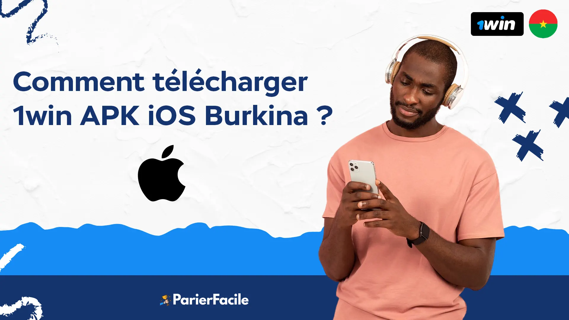 1win Burkina Faso APK : comment télécharger 1win sur iPhone 5 4 Comment telecharger 1win APK iOS Burkina