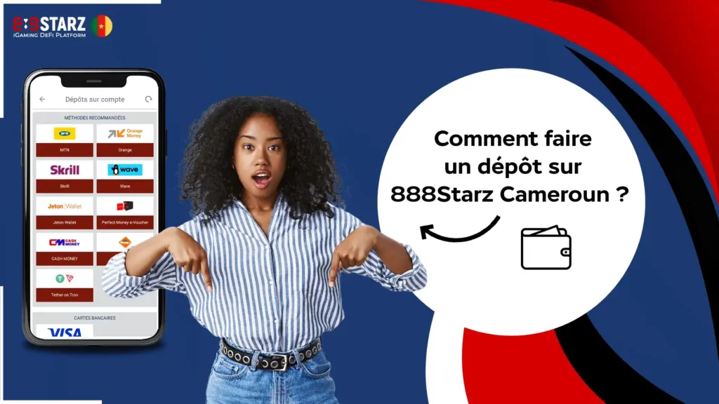 888Starz Cameroun 19 Faire un dépôt sur 888Starz Cameroun