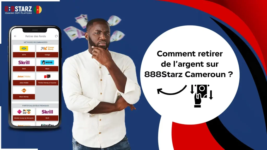 888Starz Cameroun 20 retirer de l’argent sur 888Starz Cameroun