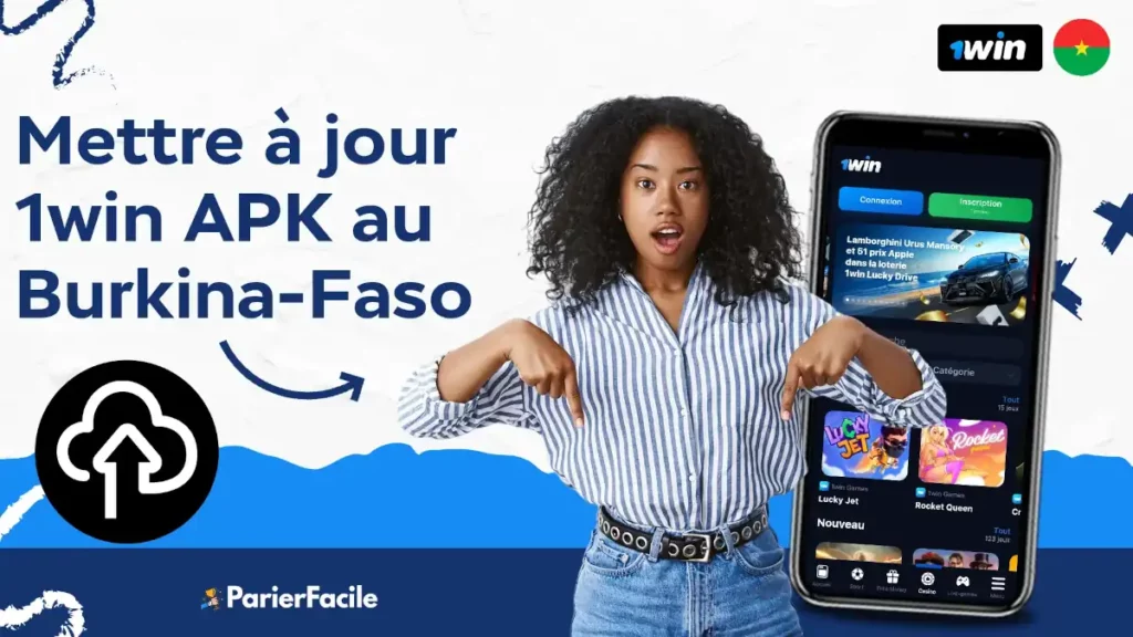 1win APK : Télécharger 1win APK Burkina sur Android gratuitement 4 Mettre à jour 1win APK au Burkina Faso