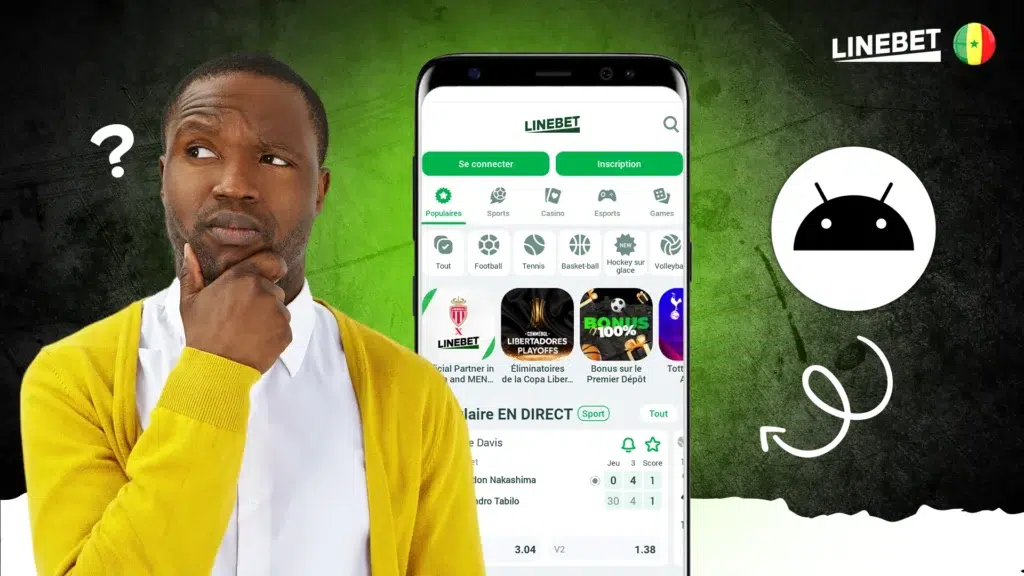 Linebet Sénégal APK : comment télécharger l’application sur Android ? 4 Les caractéristiques de Linebet app