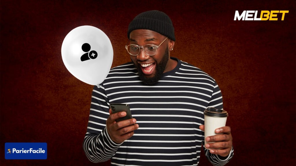 Comment s’inscrire sur Melbet apk ?