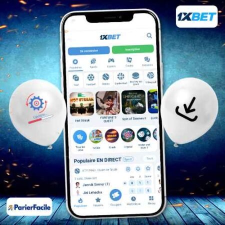 Guide sur comment télécharger l’application 1Xbet APK dernière version ?